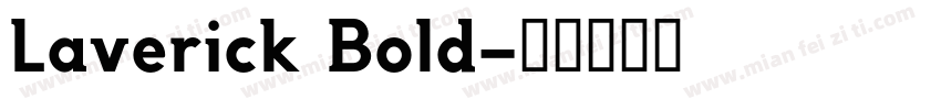 Laverick Bold字体转换